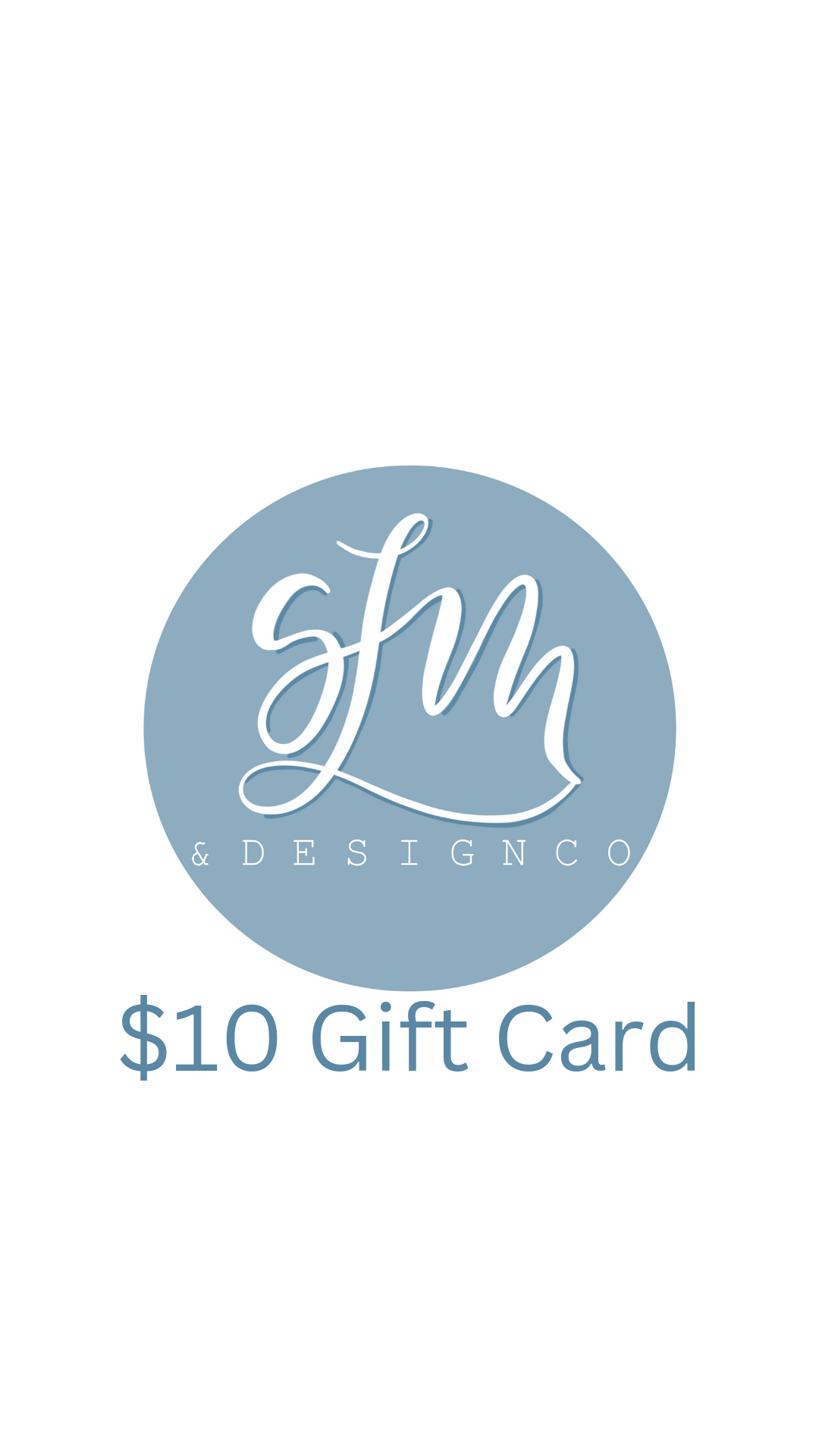 SLM & Design Co. Gift Card