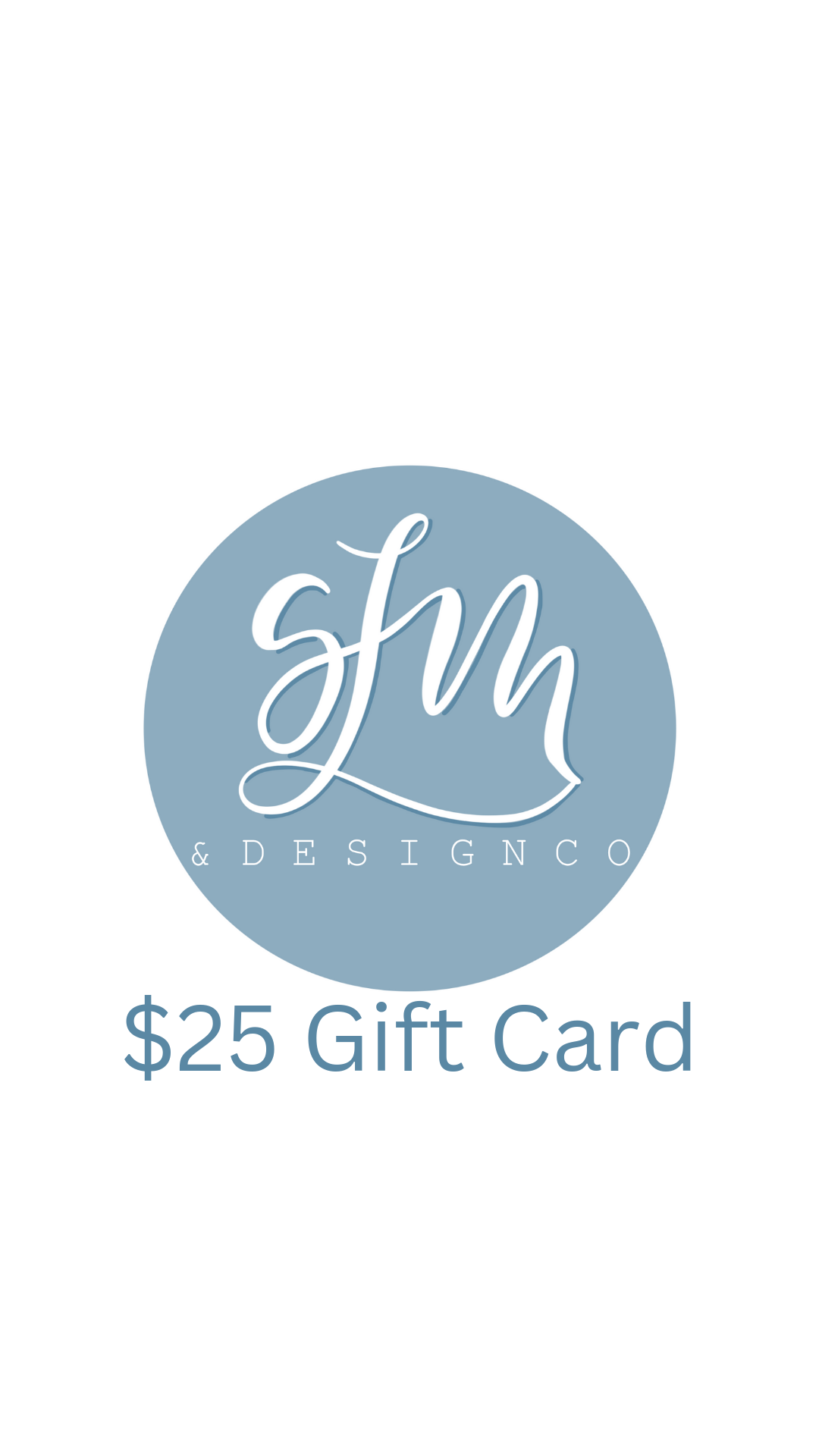 SLM & Design Co. Gift Card
