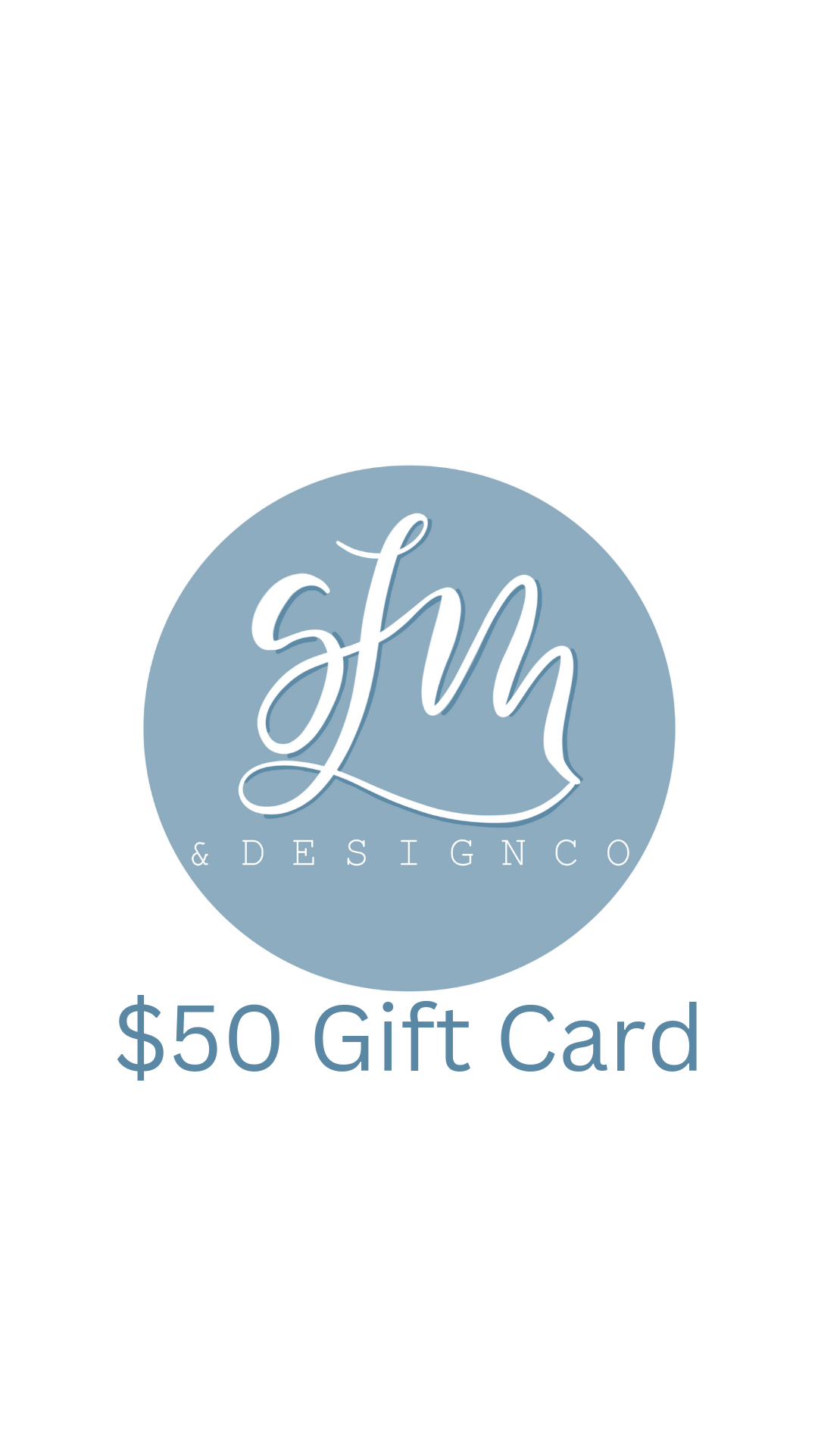 SLM & Design Co. Gift Card