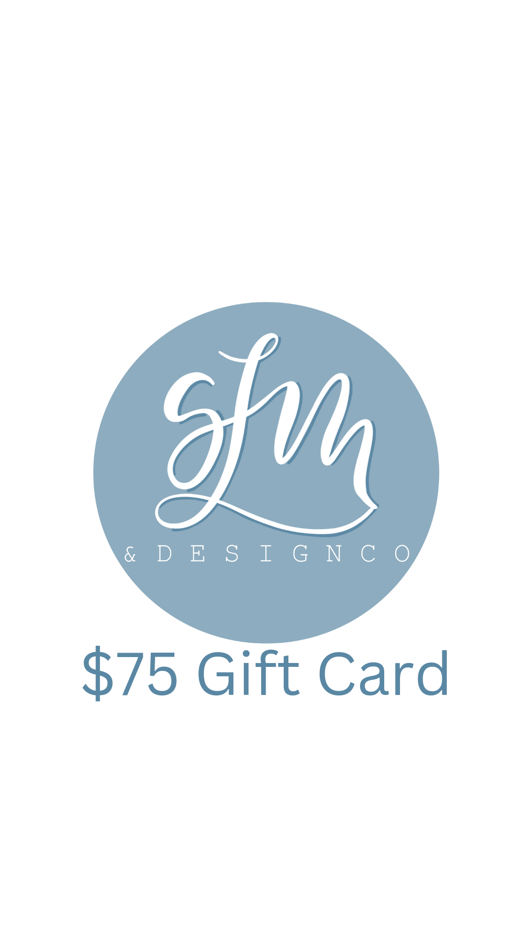 SLM & Design Co. Gift Card